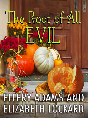 cover image of The Root of  All Evil